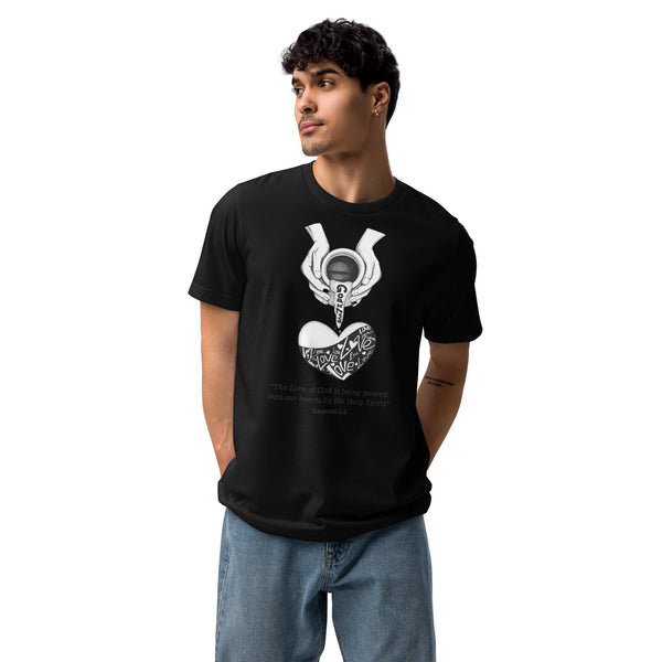 The Love Of God Is Being Poured Into Our Hearts By Holy Spirit Unisex t-shirt Comfortable t-shirt Style &Elegant